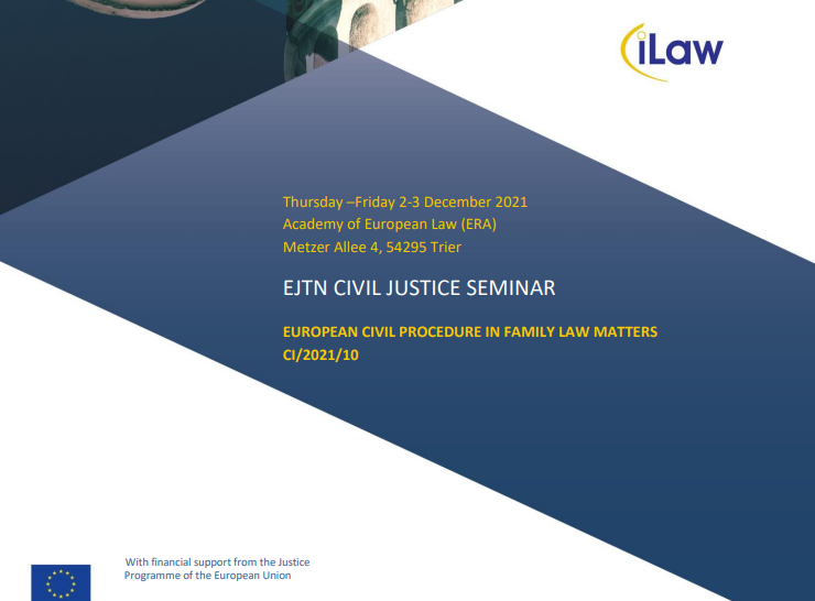 EJTN seminar (2) Обучение за магистрати от ес „Граждански процес в областта на семейното право“ (напреднало ниво)“